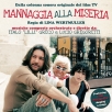  Mannaggia alla miseria